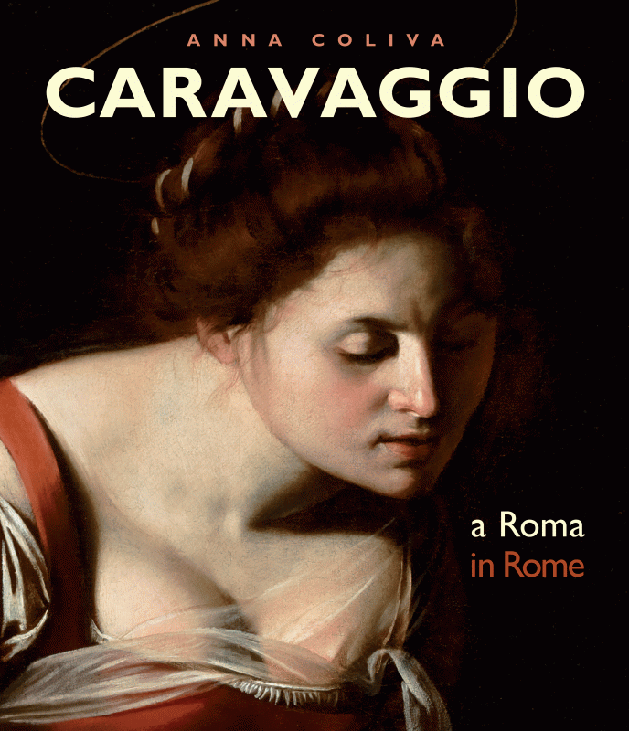 Caravaggio a Roma / in Rome (ed. bilingue it. e ingl.)