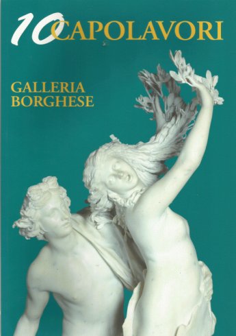 Galleria Borghese: 10 capolavori (Ed. italiana)