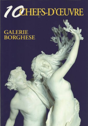 Galleria Borghese. 10 Chef-d'œuvre. (French ed.)