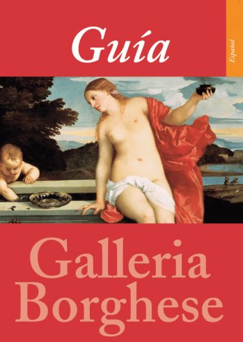 Guía de la Galleria Borghese (Ed. española)