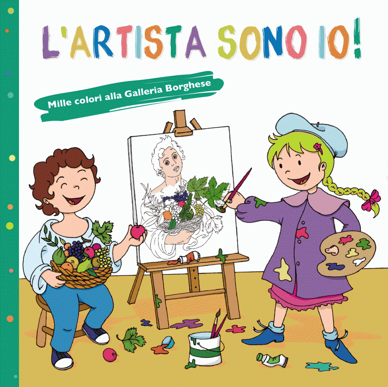 6 aprile ore 16,30 presentazione libro "L'artista sono io! Mille colori alla Galleria Borghese"